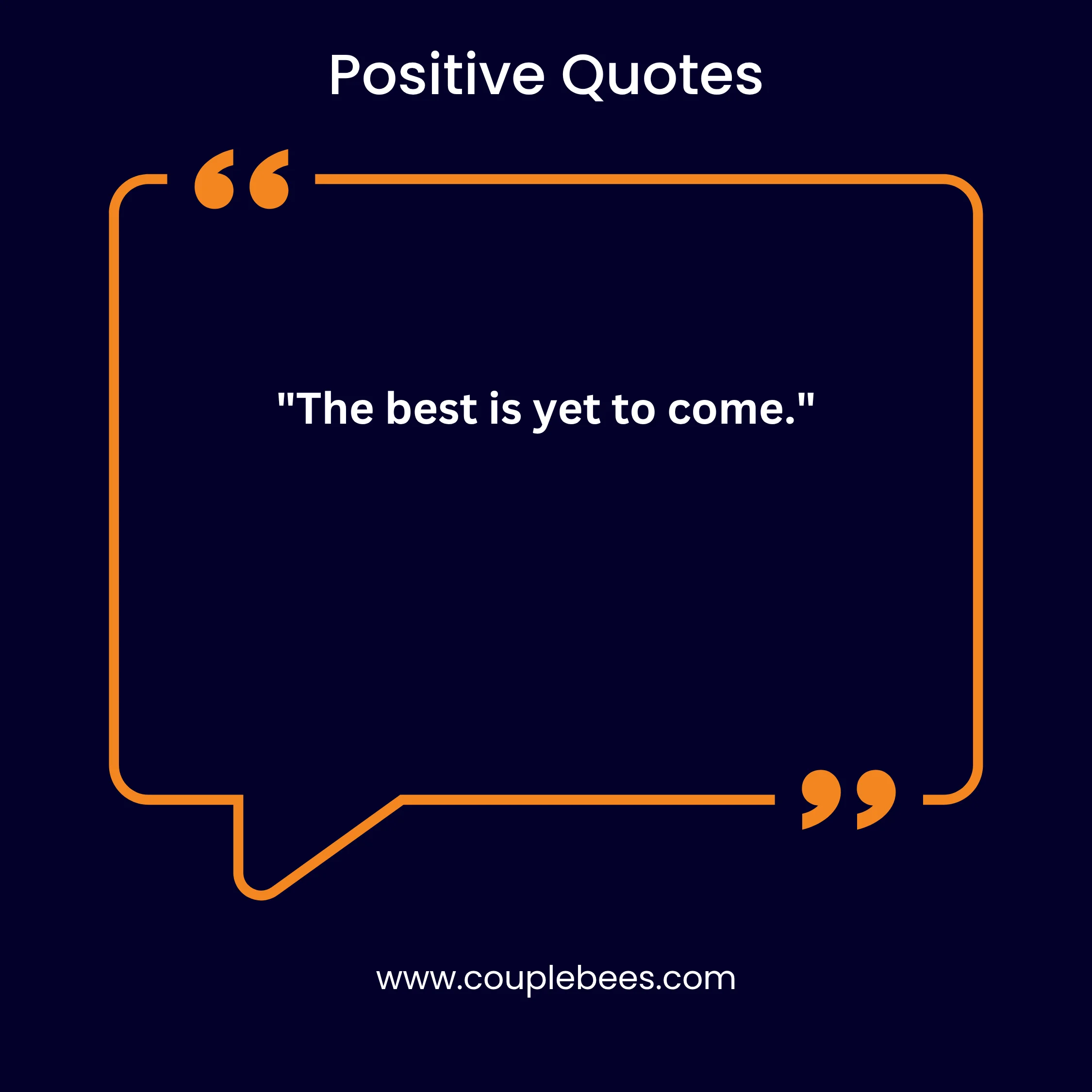 Positive Quotes | CoupleBees